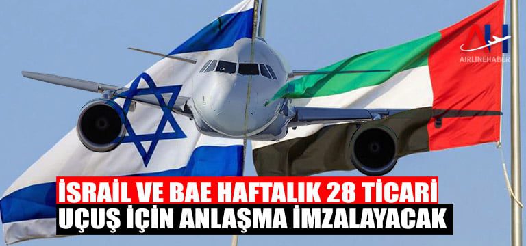 israil-bae-havacilik-anlasmasi