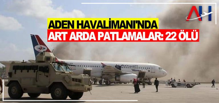 Aden-Havalimanı'nda-art-arda-patlamalar