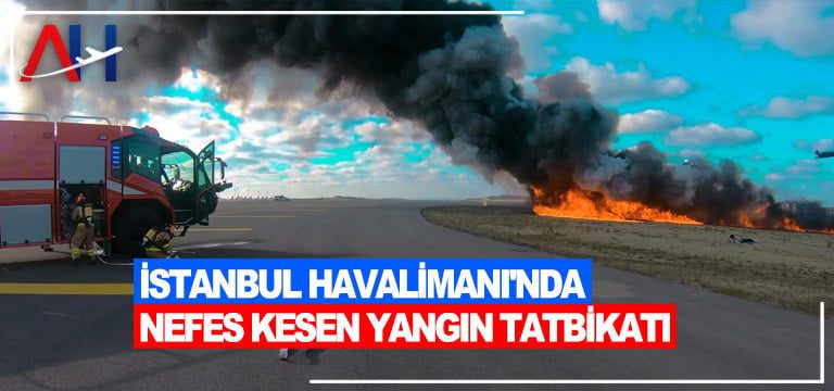 istanbul-havalimani-yangin-tatbikati