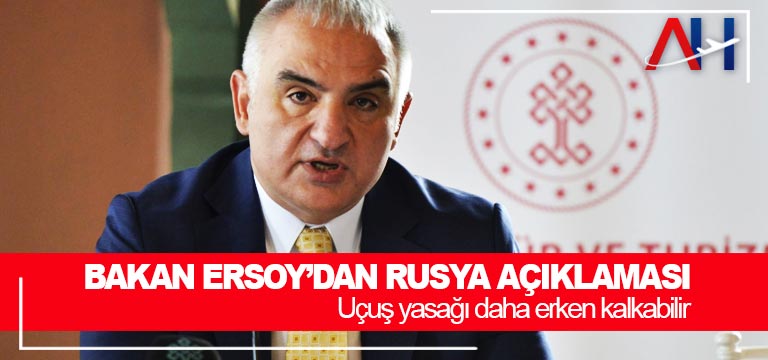 bakan-ersoy-rusya-ucuş-yasağı