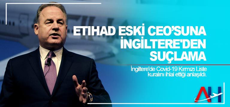 İngiltere'de-Covid-19-Kırmızı-Liste-kuralını-ihlal-ettiği-anlaşıldı. 