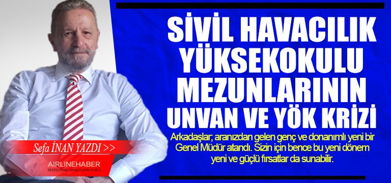 SİVİL-HAVACILIK-YÜKSEKOKULU-MEZUNLARININ-UNVAN-VE-YÖK-KRİZİ