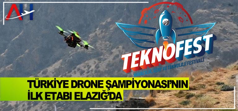 Türkiye-Drone-Şampiyonası’nın-ilk-etabı-Elazığ’da