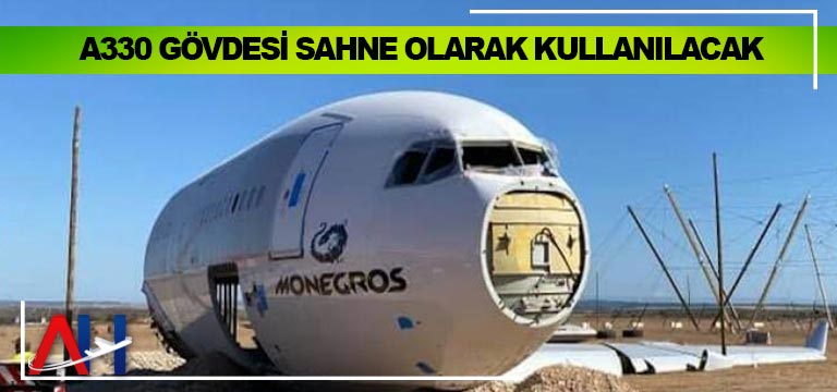 A330-gövdesi-sahne-olarak-kullanılacak