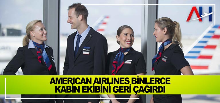 American-Airlines-binlerce-kabin-ekibini-geri-çağırdı