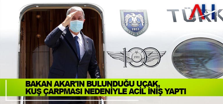 Bakan-Akar'ın-bulunduğu-uçak,-kuş-çarpması-nedeniyle-acil-iniş-yaptı