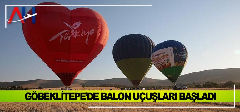 GÖBEKLİTEPE’DE-BALON-UÇUŞLARI-BAŞLADI