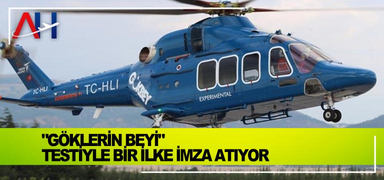 Göklerin-beyi--testiyle-bir-ilke-imza-atıyor