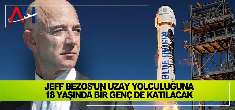 Jeff-Bezos'un-uzay-yolculuğuna-18-yaşında-bir-genç-de-katılacak