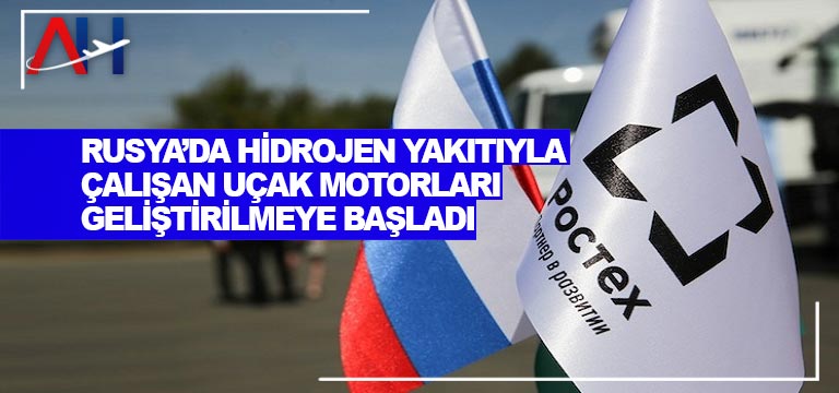 Rusya’da-hidrojen-yakıtıyla-çalışan-uçak-motorları-geliştirilmeye-başladı