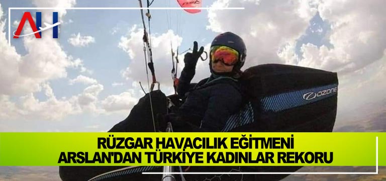 Rüzgar-Havacılık-Eğitmeni-Arslan'dan-Türkiye-Kadınlar-Rekoru