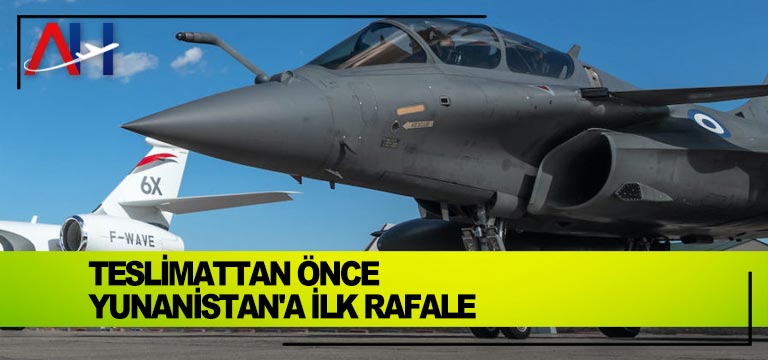 Teslimattan-önce-Yunanistan'a-ilk-Rafale