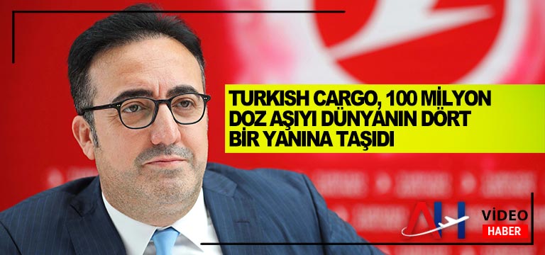 Turkish-Cargo,-100-Milyon-Doz-Aşıyı-Dünyanın-Dört-Bir-Yanına-Taşıdı