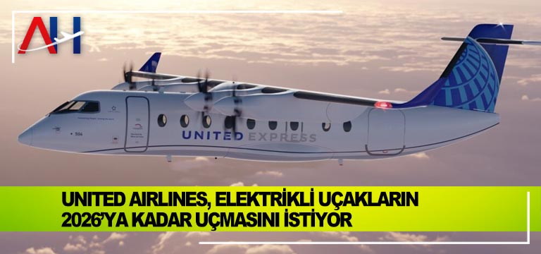 United-Airlines,-elektrikli-uçakların-2026’ya-kadar-uçmasını-istiyor