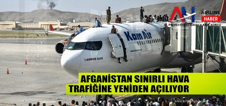 Afganistan-sınırlı-hava-trafiğine-yeniden-açılıyor