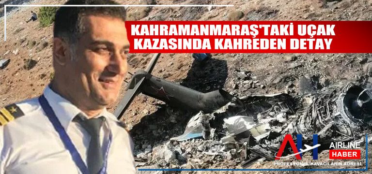 Kahramanmaraş'taki-uçak-kazasında-kahreden-detay