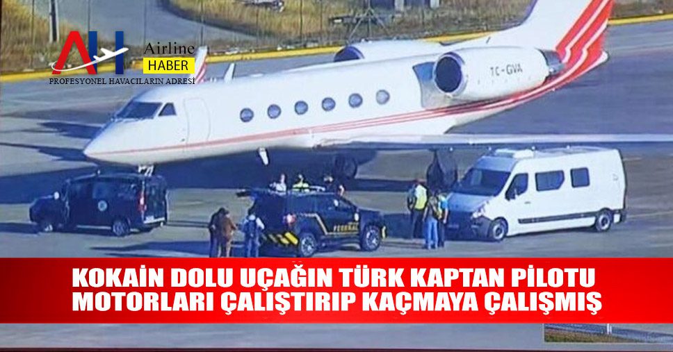 Kokain-dolu-uçağın-Türk-kaptan-pilotu-motorları-çalıştırıp-kaçmaya-çalışmış