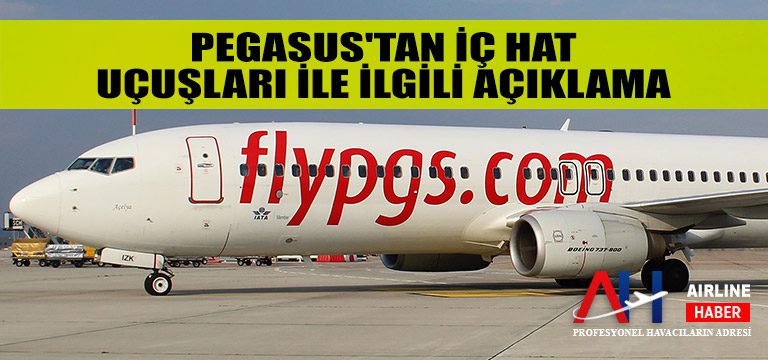 Pegasus'tan-iç-hat-uçuşları-ile-ilgili-açıklama