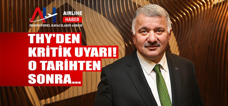 THY'den-kritik-uyarı!-O-tarihten-sonra...