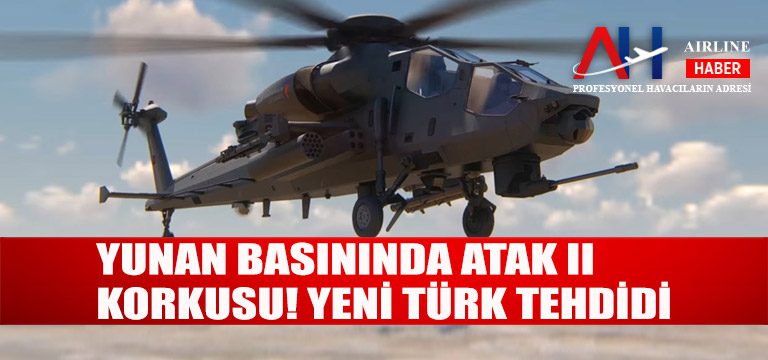 Yunan-basınında-ATAK-II-korkusu!-Yeni-Türk-tehdidi