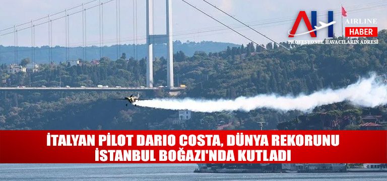 İtalyan-pilot-Dario-Costa,-dünya-rekorunu-İstanbul-Boğazı'nda-kutladı