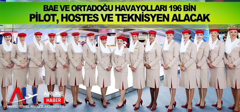 BAE-ve-Ortadoğu-Havayolları-196-Bin-Pilot,-Hostes-ve-Teknisyen-alacak