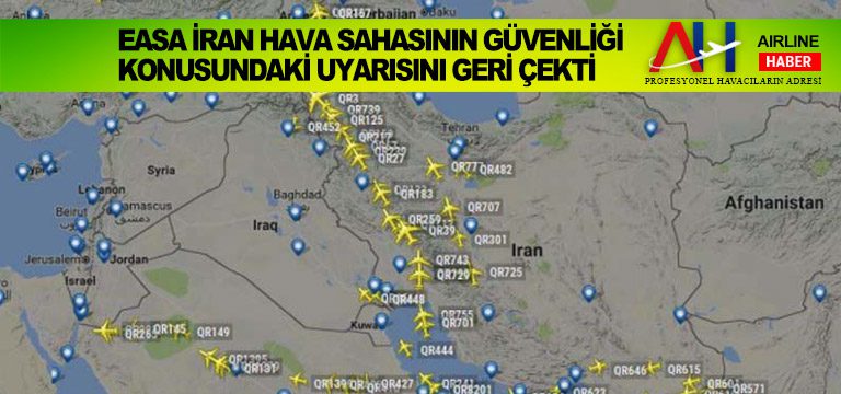 EASA-İran-hava-sahasının-güvenliği-konusundaki-uyarısını-geri-çekti