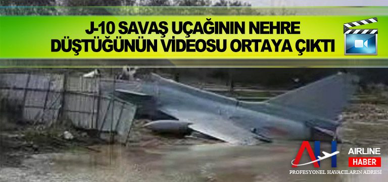 J-10-savaş-uçağının-nehre-düştüğünün-videosu-ortaya-çıktı