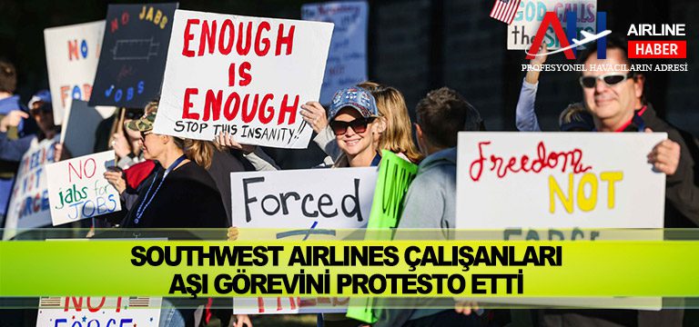 Southwest-Airlines-çalışanları-aşı-görevini-protesto-etti