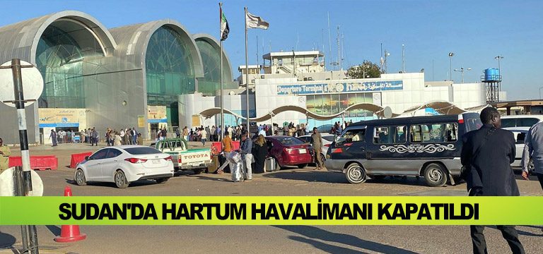 Sudan'da-Hartum-Havalimanı-kapatıldı