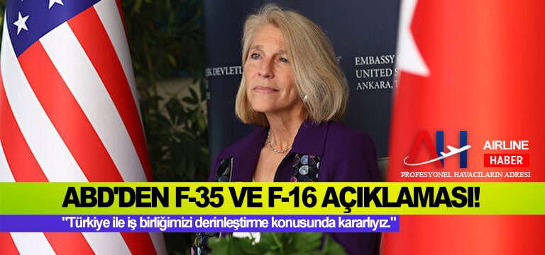 ABD'den-F-35-ve-F-16-açıklaması!