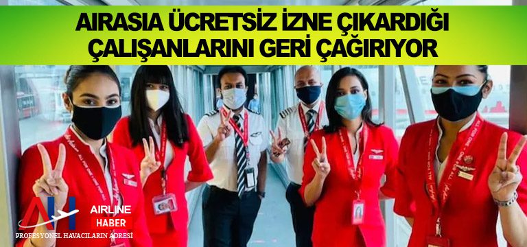 AirAsia-ücretsiz izne-çıkardığı-çalışanlarını geri-çağırıyor