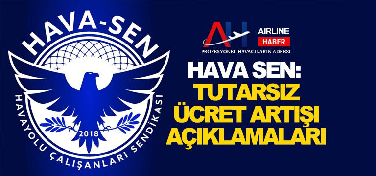 Hava-Sen-Tutarsız-Ücret-Artışı-Açıklamaları