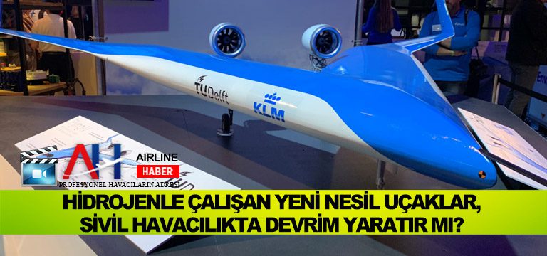 Hidrojenle-çalışan-yeni-nesil-uçaklar,-sivil-havacılıkta-devrim-yaratır-mı