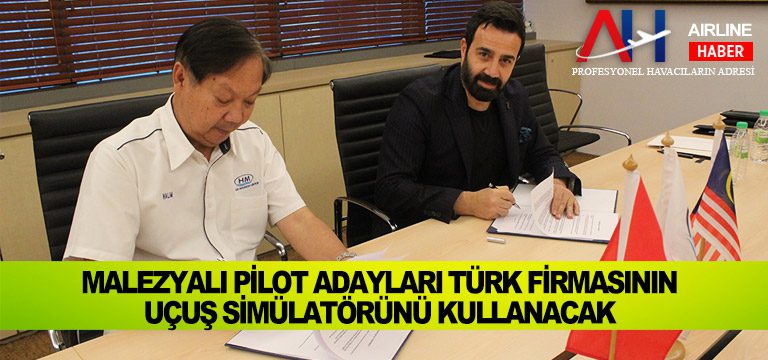 Malezyalı-pilot-adayları-Türk-firmasının-uçuş-simülatörünü-kullanacak