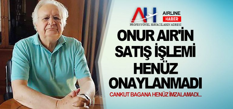 Onur-Air-CANKUT-BAGANA