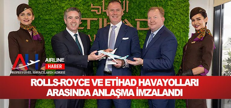 Rolls-Royce-ve-Etihad-Havayolları-arasında-anlaşma-imzalandı