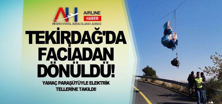 Yamaç-paraşütüyle-elektrik-tellerine-takıldı!