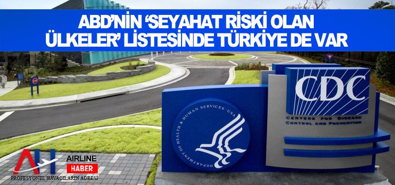 ABD’nin-‘seyahat-riski-olan-ülkeler’-listesinde-Türkiye-de-var