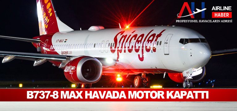 B737-8-MAX-havada-motor-kapattı