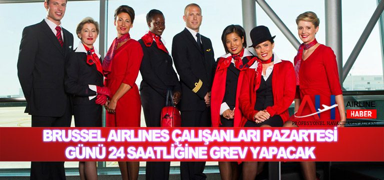 Belçika-Brussel-Airlines-çalışanları-Pazartesi-günü-24-saatliğine-grev-yapacak