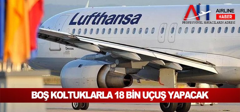 Boş-koltuklarla-18-bin-uçuş-yapacak