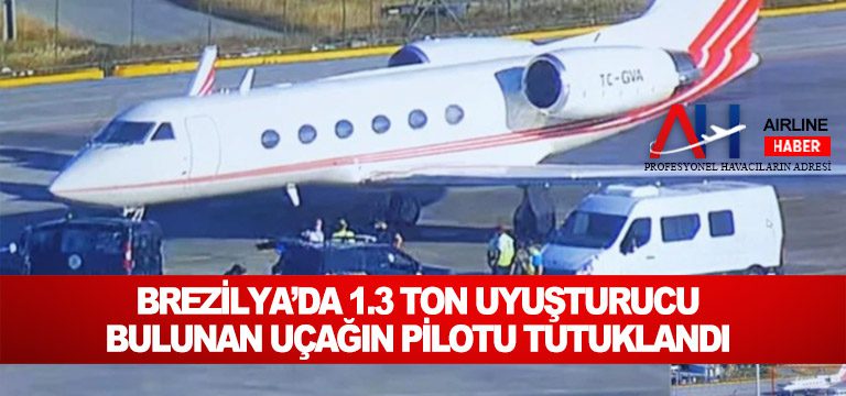 Brezilya’da-1.3-ton-uyuşturucu-bulunan-uçağın-pilotu-tutuklandı