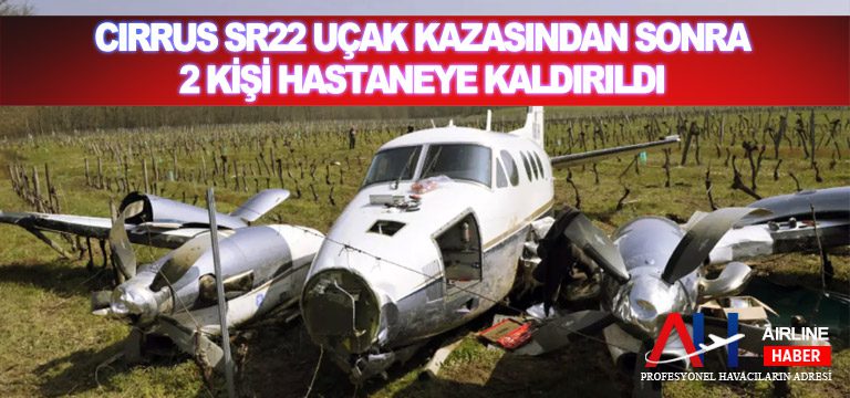 Cirrus-SR22-uçak-kazasından-sonra-2-kişi-hastaneye-kaldırıldı