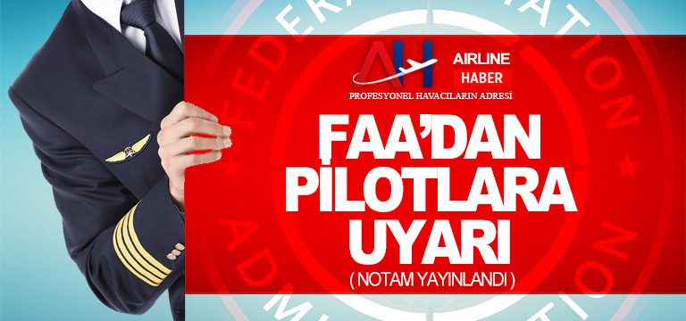 FAA-NOTAM-YAYINLADİ