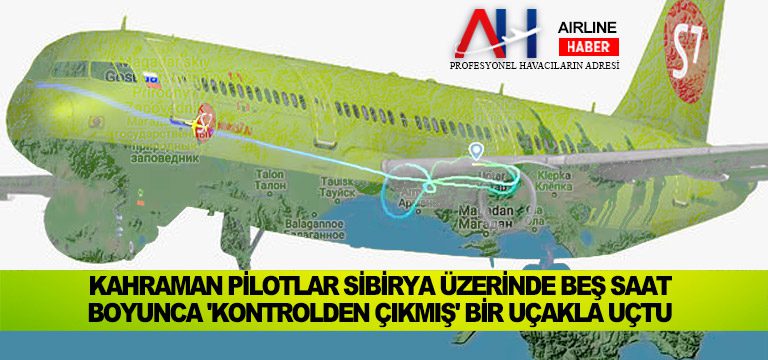 Kahraman-pilotlar-Sibirya-üzerinde-BEŞ-SAAT-boyunca-'kontrolden-çıkmış'-bir-uçakla-uçtu