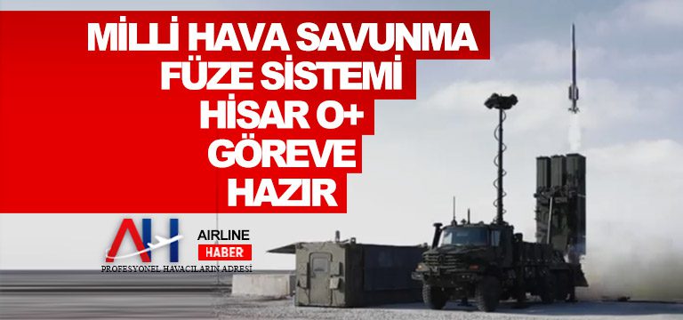 Milli-hava-savunma-füze-sistemi-HİSAR-O+-göreve-hazır