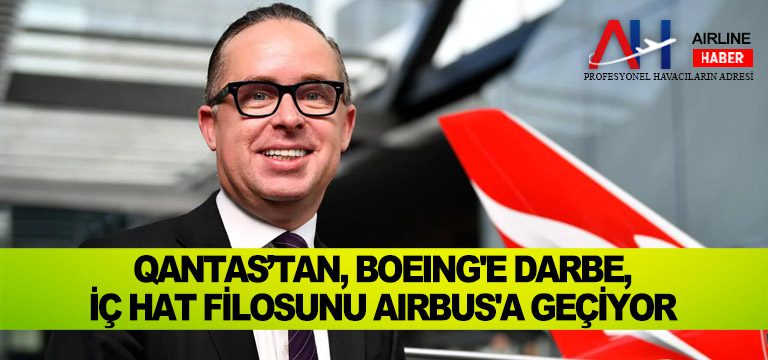 Qantas’tan,-Boeing'e-darbe,-iç-hat-filosunu-Airbus'a-geçiyor