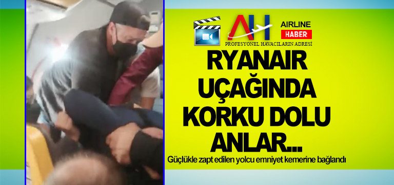 Ryanair-uçağında-korku-dolu-anlar...