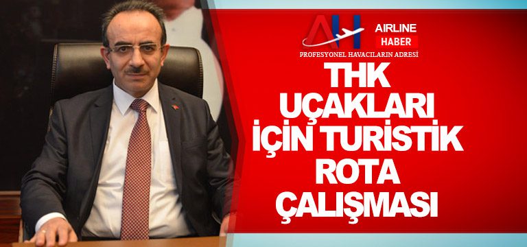 THK-uçakları-için-turistik-rota-çalışması